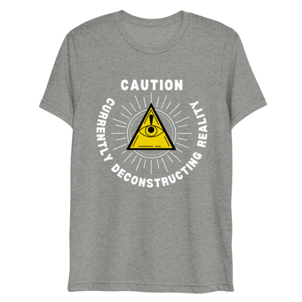 North Bone Essentials - t-Shirt - Caution, Currently Deconstructing Reality - Gray