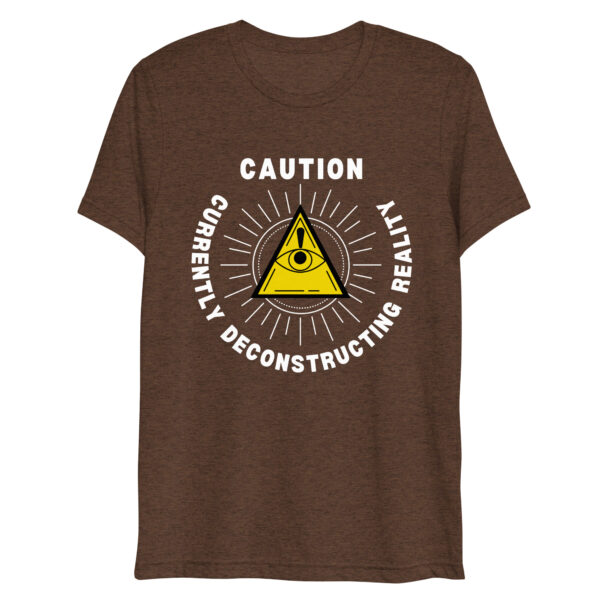 North Bone Essentials - t-Shirt - Caution, Currently Deconstructing Reality - Brown