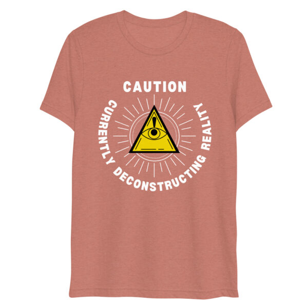 North Bone Essentials - t-Shirt - Caution, Currently Deconstructing Reality - Guava