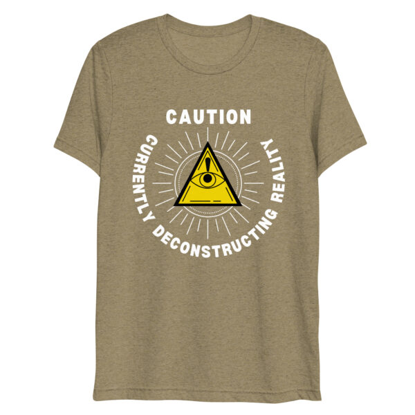 North Bone Essentials - t-Shirt - Caution, Currently Deconstructing Reality - Oatmeal