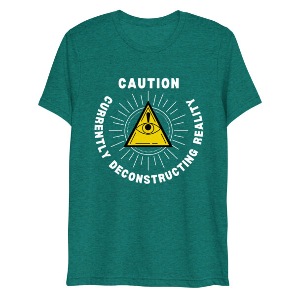 North Bone Essentials - t-Shirt - Caution, Currently Deconstructing Reality - Sea Green