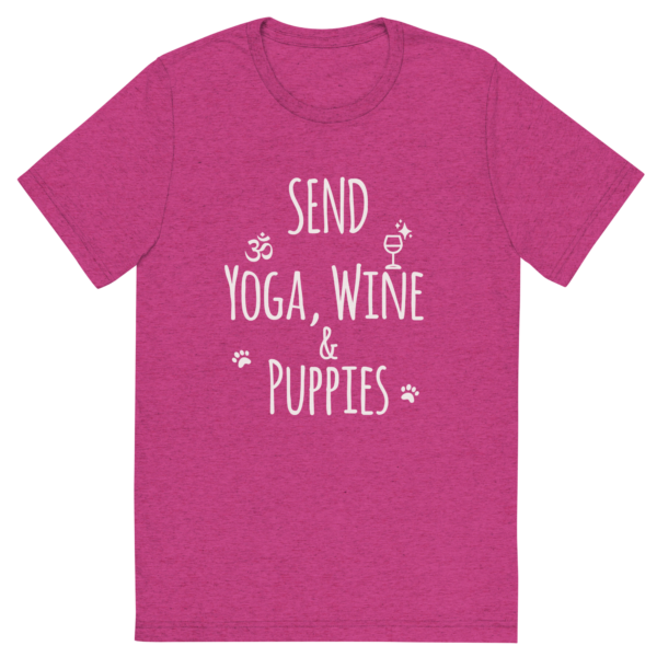 Send Yoga, Wine & PuppiesTM - T-Shirt - Image 9