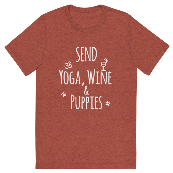 Send Yoga, Wine & PuppiesTM - T-Shirt - Image 10