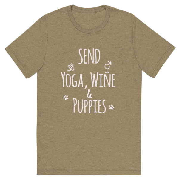 Send Yoga, Wine & PuppiesTM - T-Shirt - Image 16