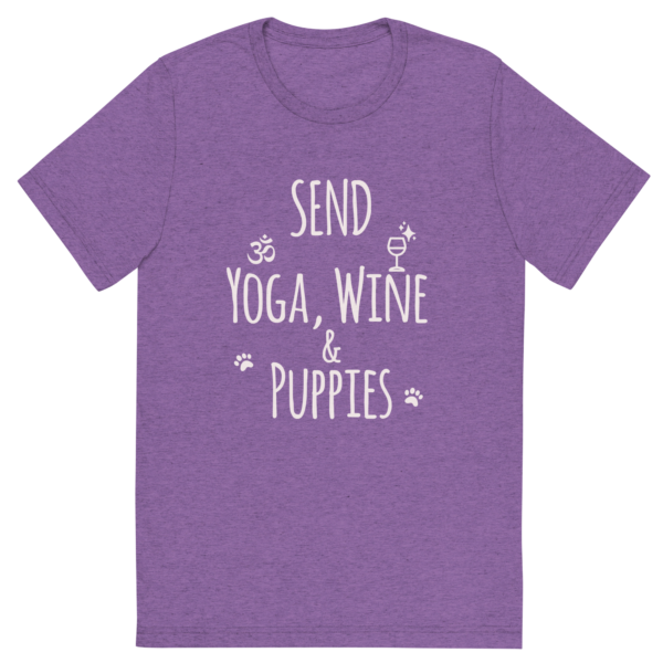 Send Yoga, Wine & PuppiesTM - T-Shirt - Image 11